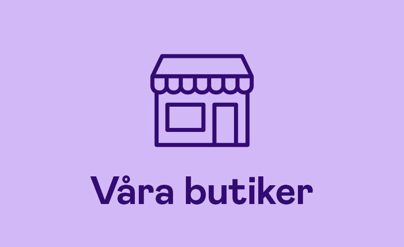 Våra butiker